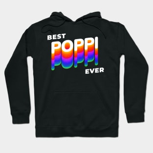 Best poppi ever dad grandpa fathers day Hoodie